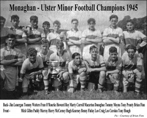 Monaghan Minors - Ulster Champions 1945.