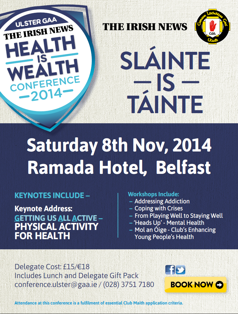 Don’t Miss Out!! Ulster GAA Health and Wellbeing Conference – Sláinte is Táinte