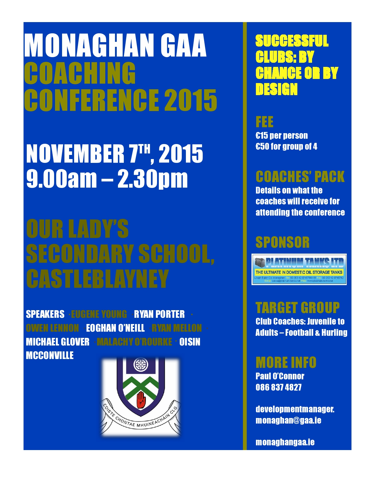 Monaghan Coaching Conference on Sat 7th November in Our Ladys Secondary School Castleblayney
