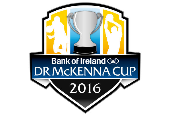 Bank of Ireland Dr. Mc Kenna Cup Draw