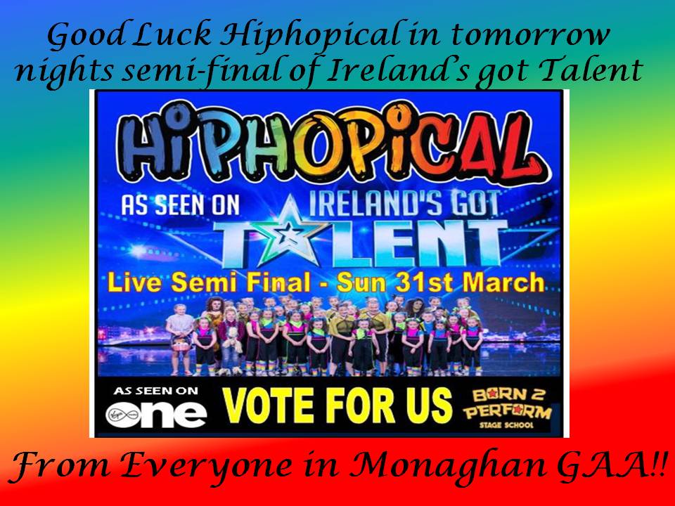 Good Luck HipHopical from Monaghan GAA