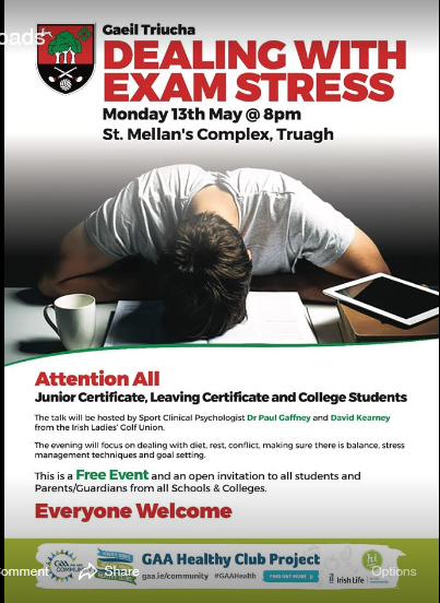 Dealing with Exam Stress  – in St. Mellans Complex, Truagh on 13th May at 8pm