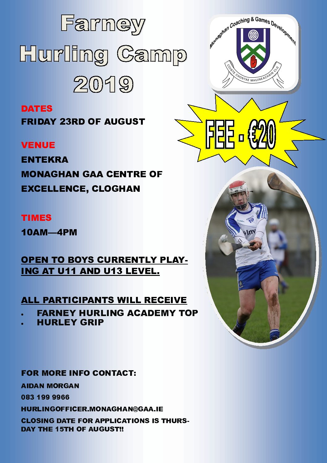 Monaghan Farney Hurling Camp 2019 – 1 Day event on Friday 23rd August…..
