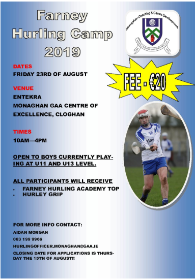Monaghan Farney Hurling Camp 2019 – 1 Day event on Friday 23rd August…..