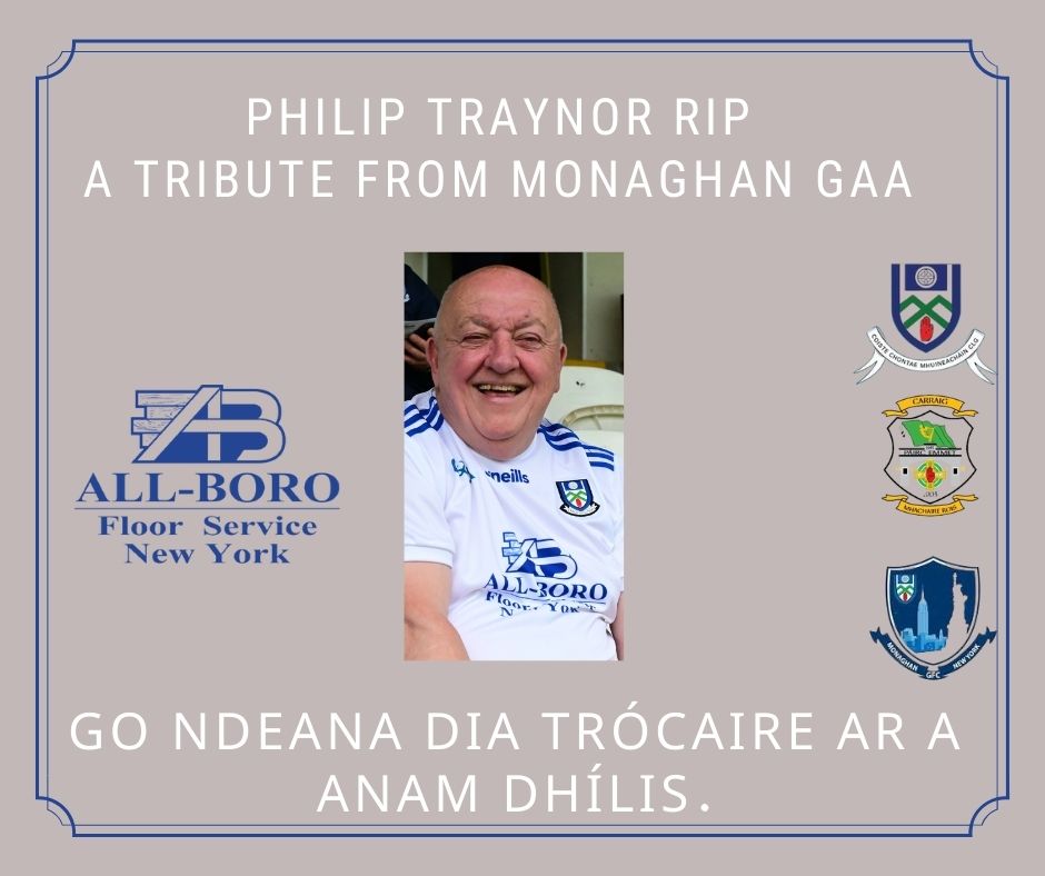 PHILIP TRAYNOR RIP   – A Tribute from Monaghan GAA