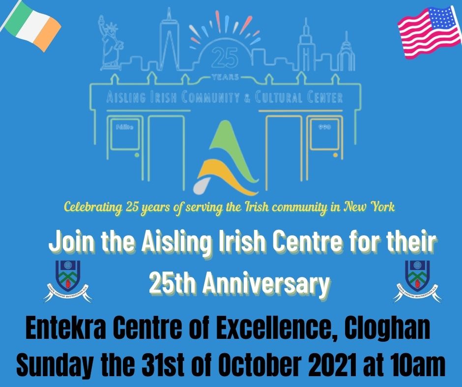 Monaghan GAA joins the Aisling Irish Community Center, New York to Celebrate the Centre’s 25th Anniversary