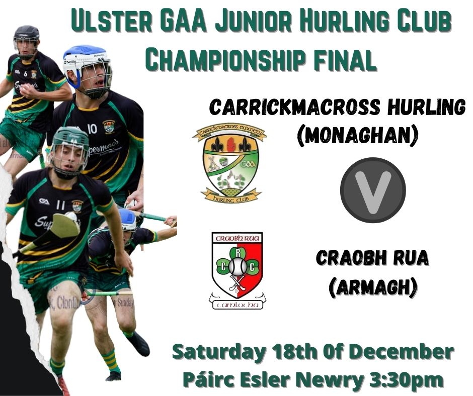 The very best of luck to the Carrickmacross Hurling Club in the Ulster Final Today!!