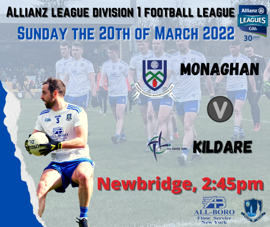 Monaghan footballers V Kildare Today at 2:45.  Please ensure ALL Juveniles have tickets