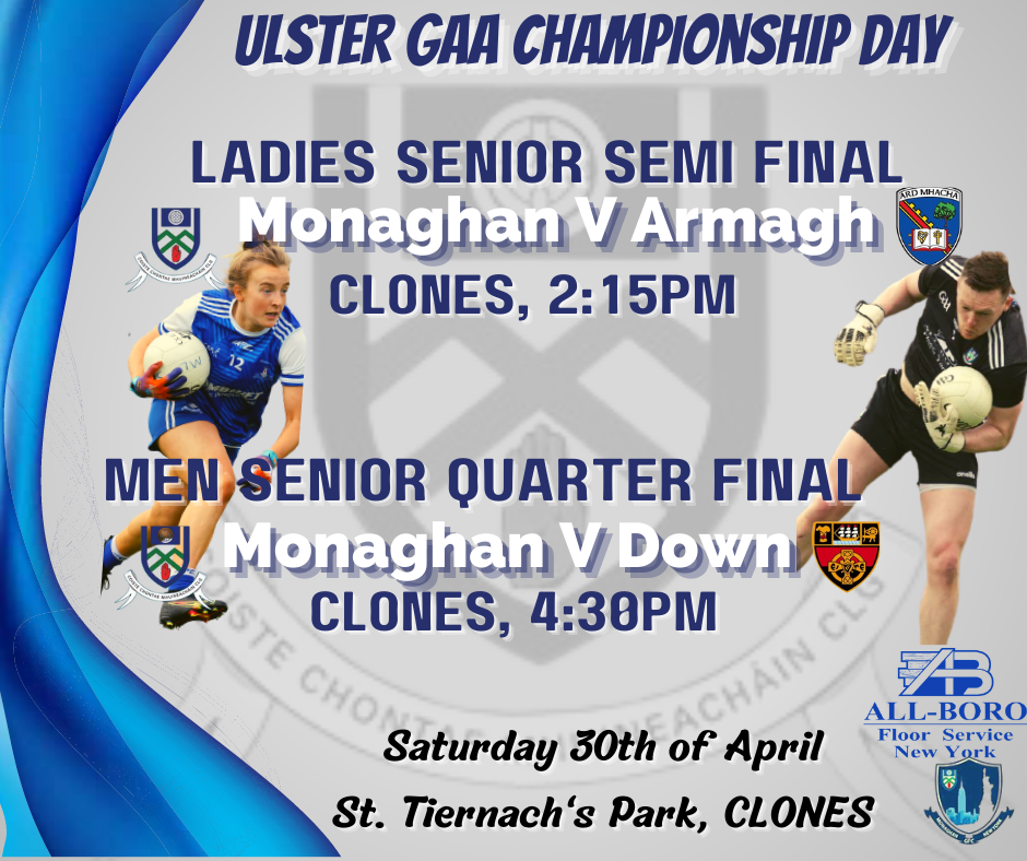 Best of to the Monaghan Senior Men & Ladies today – ULSTER CHAMPIONSHIP DAY