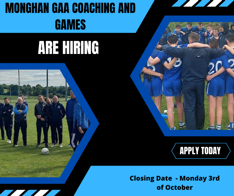Monaghan GAA Coaching and Games are Hiring