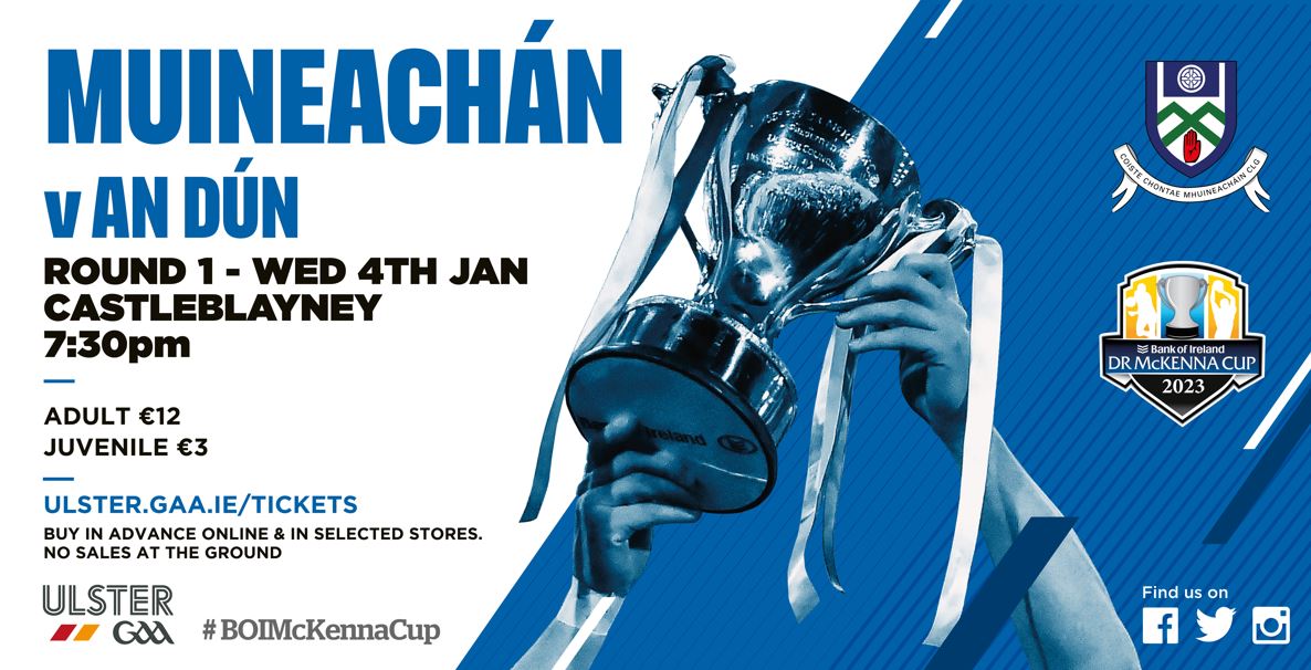 BOI MCKENNA CUP – Monaghan V Down – ALL TICKET GAME