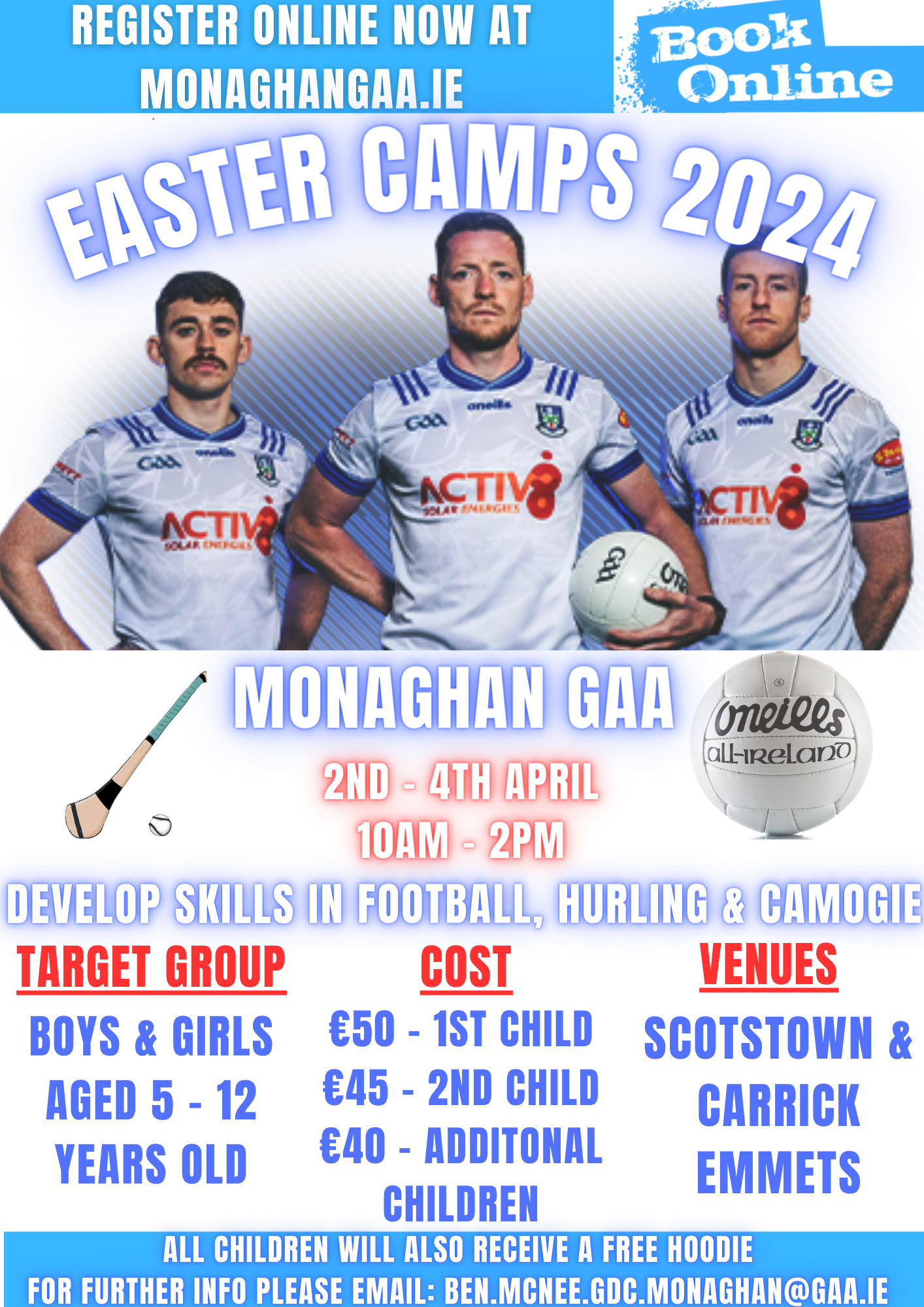 Easter Camps 2024 – Monaghan GAA are delighted to announce the return of our Easter Camps for 2024.